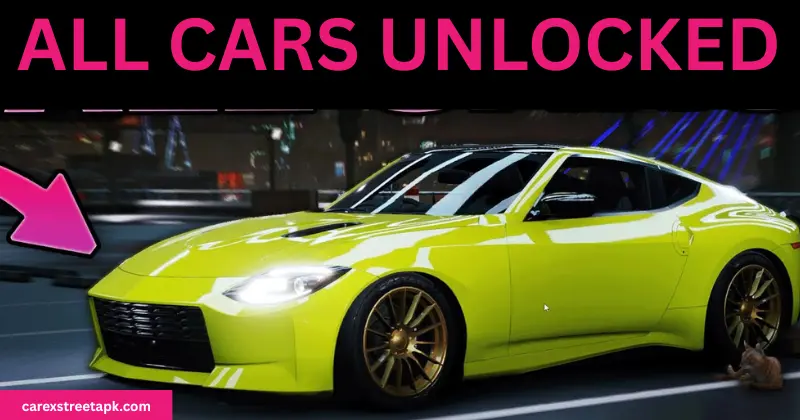 How to Unlock all cars in CarX Street Mod APK