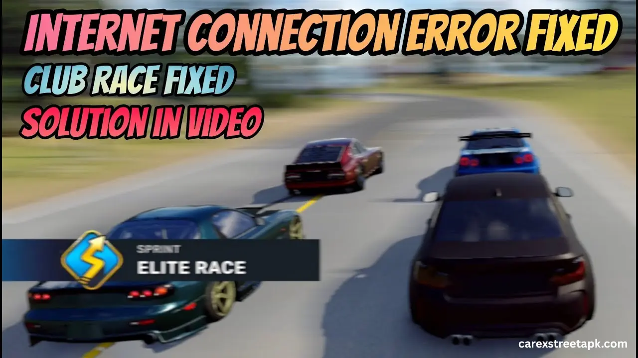 Errors and Their Fix in CarX Street MOD APK - No Internet Error